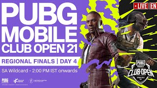 EN PMCO South Asia Wildcard Regional Finals Day 4  Spring Split  PUBG MOBILE Club Open 2021 [upl. by Acemat638]