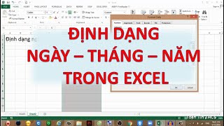 Tự Học Excel  Bài 7 Định Dạng Ngày Tháng Năm Trong Excel [upl. by Debora]