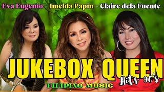 JUKEBOX QUEEN 60S 70S 80S  Eva Eugenio Imelda Papin Claire dela FuenteBest OPM Love Songs Medley [upl. by Vey]