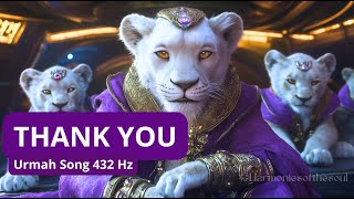 THANK YOU Urmah song healingmusic meditationmusic meditation urmah thankyou gracias 432hz [upl. by Occir515]