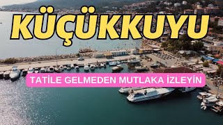 Küçükkuyu nasıl bir yer  Tatile gelmeden mutlaka izleyin [upl. by Aivil]