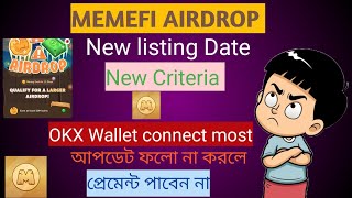 MemeFi last update amp Criteria  Okx wallet amp sui blockchain connect to withdrawal Process [upl. by Lessirg303]