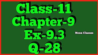 Class11 Ex93Q28  Sequence and Series  NCERT Math [upl. by Afaw774]