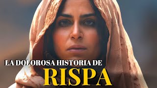 📖UNA MUJER LLAMADA RISPA ¿POR QUÉ FUE TAN NOTABLE SU HISTORIA historias de la biblia [upl. by Alliuqet]