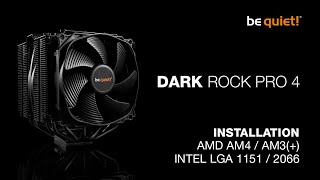 Installation Dark Rock Pro 4 AMD AM4  AM3 Intel LGA 1151  2066  be quiet [upl. by Aerdna]