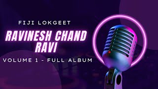 Ravinesh Chand Ravi– Lokgeet  Volume 1 [upl. by Perseus100]