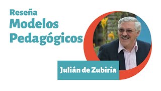 Reseña  Modelos Pedagógicos  Julian de Zubiria [upl. by Arrimat]