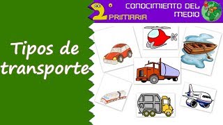 Cono 2º Primaria Tema 12 Tipos de transporte [upl. by Guido]