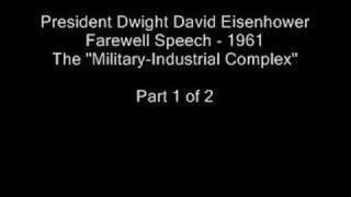 Eisenhower  MilitaryIndustrial Complex  Part 1 of 2 [upl. by Atinob378]