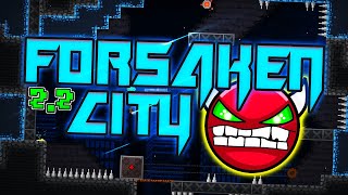 Geometry Dash 22  Forsaken City 100 GAMEPLAY Online LightPotato99 DEMON  NO CHECKPOINTS [upl. by Aleb]