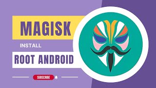 Magisk Manager Install Any Android Phone  Install RO0T on Android With Mobile Phone 2024 [upl. by Ainsley]