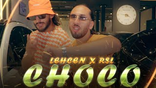 RSL x Lehcen  Choco Clip Officiel [upl. by Pascal]