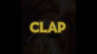 Clap [upl. by Eilagam305]