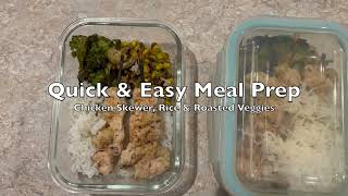 Super Quick amp Easy Meal Prep  Chicken Skewers Rice amp Roasted Veggies  How to meal prep quick [upl. by Ecargyram]