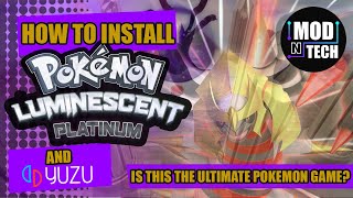 Pokémon Luminescent Platinum And YUZU Setup The ULTIMATE Brilliant Diamond MOD [upl. by Lankton]