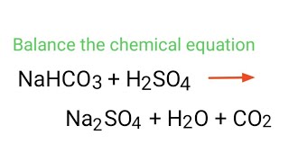 NaHCO3H2SO4Na2SO4H2OCO2 balance the equation mydocumentary838 nahco3h2so4na2so4h2oco2 [upl. by Osrick]