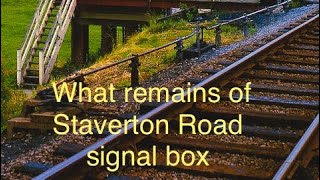 A look at what remains of Staverton Road signal box and bridge on the GCR [upl. by Hsizan]