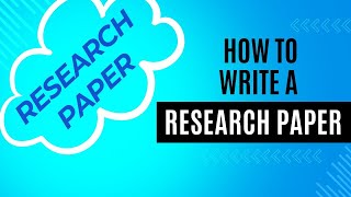 How to Write a Research Paper  Full Detail of Research Paper  Educational Hub [upl. by Ijuy]