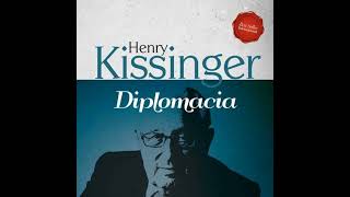 quotDiplomaciaquot de Henry Kissinger [upl. by Esilana]