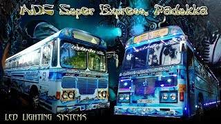 LED Bus lighting systems  ADC Super Express Padukka ලංකාවේ ප්‍රථම LED රටා යන බස් එක [upl. by Ettegirb870]