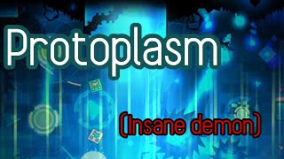 Protoplasm Insane demon [upl. by Hsiekal]