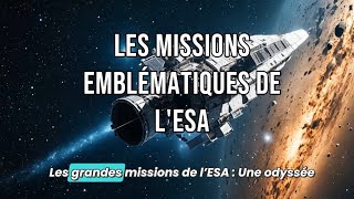 Les missions emblématiques de lESA [upl. by Maurise]