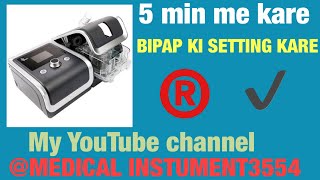 Bipap machine  How you use Bipap in Hindi  Bipap ki setting Kese kare  Advance technology [upl. by Kcir419]