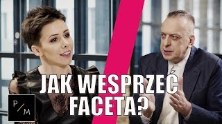 Jakiego wsparcia oczekuje facet Tłumaczy Robert Rutkowski [upl. by Aihset]