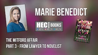 Marie Benedict  From Lawyer to Novelist The Mitford Sisters Pt 3 [upl. by Garling915]