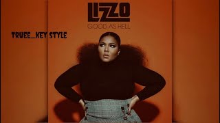 Lizzo  Good as Hell trueekey style [upl. by Suravat]