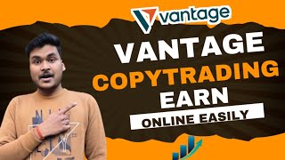 How to Start Copy Trading  Copy Trading for Beginners  Vantage app [upl. by Odlanor164]