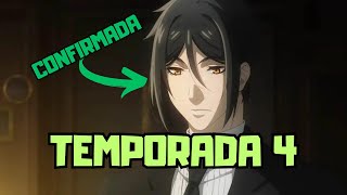 LA 4 TEMPORADA DE BLACK BUTLER ES OFICIAL  FECHA DE ESTRENO [upl. by Aseeram118]