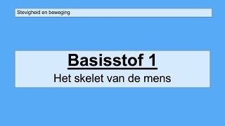 VMBO 3  Stevigheid en beweging  Basisstof 1 Het skelet van de mens [upl. by Raouf605]