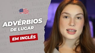 ADVÉRBIOS DE LUGAR EM INGLÊS [upl. by Nurse]