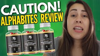 ALPHA BITES  🚫🚨CAUTION🚨🚫  AlphaBites Review  Alpha Bites Reviews  Alpha Bites Gummies [upl. by Ettegirb]