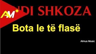 Andi Shkoza  Bota le te flase Official Lyrics Video [upl. by Tnemelc]