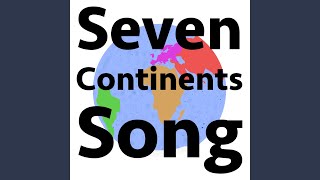 Seven Continents [upl. by Assile]