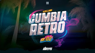 MIX CUMBIA RETRO 2 Enganchado ✘ DJ MARIO FLEYTA 🔥 [upl. by Gnol837]