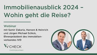 Webinar Immobilienausblick 2024  Wohin geht die Reise [upl. by Llerroj]