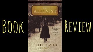 quotThe Alienistquot by Caleb Carr  Book Summary [upl. by Ylrebmyk]