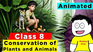 class 8 science chapter 7  conservation of plants and animals Full Chapter  Mannu Ka Gyan [upl. by Atiuqes]