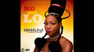 Nompilo  Dibabalase official song [upl. by Belda]