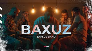 LAPSUS BAND  BAXUZ OFFICIAL VIDEO [upl. by Ohnuj]