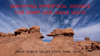 Simplifying Hyperfocal Distance for Sharp Wide Angle Shots [upl. by Ylrebnik169]