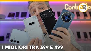 I MIGLIORI SMARTPHONE tra 399 e 499€ [upl. by Settle]