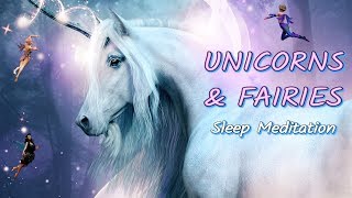 The UNICORN FLOWER FAIRIES Bedtime Story Sleep Meditation for Kids  Childrens Guided Meditation [upl. by Cherianne]