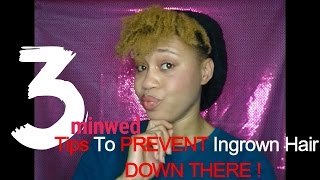 How To Prevent Ingrown Hair Down There  Bikini Line Waxing and Shaving Tips 3minwed  Euniycemari [upl. by Oinolopa]