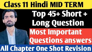 😱Class 11 Hindi All Chapter Revision One Shot Hindi 2024🔥class 11 HINDI MOST Questions FOR MID TERM [upl. by Stelmach]