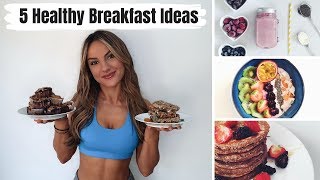 5 HEALTHY amp QUICK BREAKFAST IDEAS [upl. by Enylrac409]