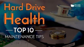 Hard Drive Health Top 10 Maintenance Tips [upl. by Yalahs100]